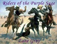 Riders of the&nbsp;Purple Sage by Zane Grey